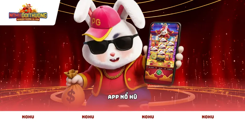 App nổ hũ