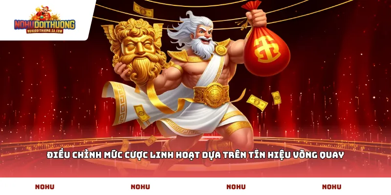 Điều chỉnh mức cược linh hoạt dựa trên tín hiệu vòng quay